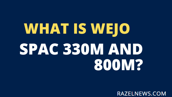 Wejo Spac: What is it?